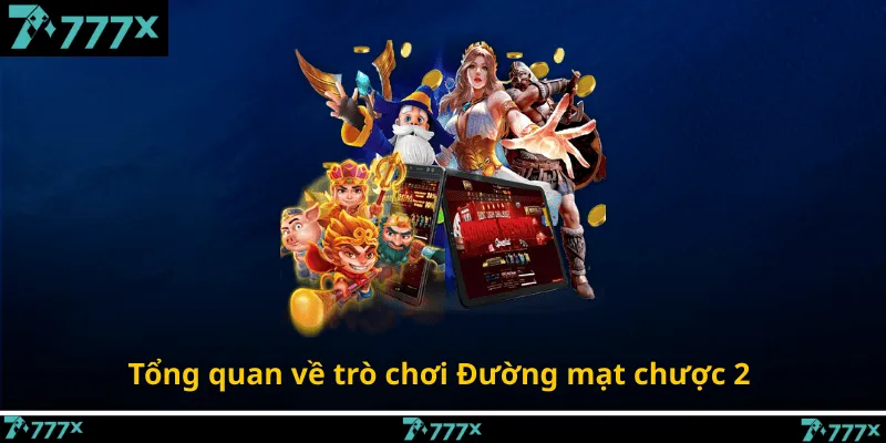Tổng quan về trò chơi Đường mạt chược 2